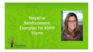 Negative Reinforcement  Examples for ASWB Exams [upl. by Fesoj]