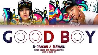 GD X TAEYANG  GOOD BOY LYRICS COLOR CODED HANROMENG [upl. by Sesom]