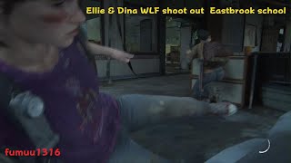 Ellie and Dina WLF shoot out Eastbrook school The Last of Us Part II Remastered [upl. by Coe]