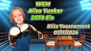 WCM Alisa Yunker Alice 2078  Night Blitz 01112024  Yunker Chess amp CO [upl. by Franci502]