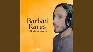 Barbad Kares [upl. by Ferrel886]