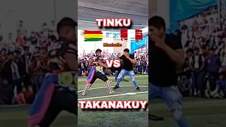 Tinku 🇧🇴 vs Takanakuy 🇵🇪 bolivia vs peru maju potosi [upl. by Enyalb]