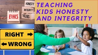 Teaching Honesty to Kids Integrity Matters [upl. by Mirabelle392]