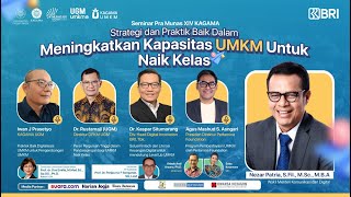 Strategi dan Praktik Baik dalam Meningkatkan Kapasitas UMKM untuk Naik Kelas [upl. by Hadley]