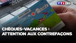 Chèquesvacances  attention aux contrefaçons [upl. by Nohsauq]