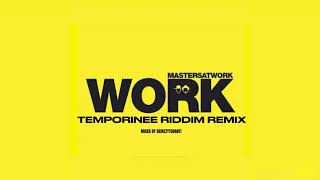 Masters Of Work  Put Your Back In It Temporinee Riddim Mix [upl. by Ozzie]