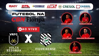 Volta Redonda x Figueirense pela Série C do Campeonato Brasileiro  24082024 [upl. by Atilam187]