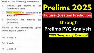 UPSC Prelims 2013 Geography and Mapping PYQ  Analysis amp Value Addition  UPSC 2025 Preparation [upl. by Gilbertine471]