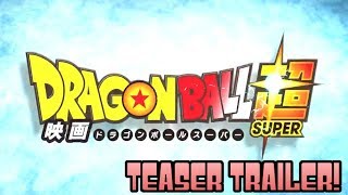 DRAGON BALL SUPER MOVIE FIRST OFFICIAL TEASER BREAKDOWN [upl. by Enneite281]