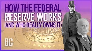 How The Federal Reserve Works And Who Really Owns It [upl. by Veriee]