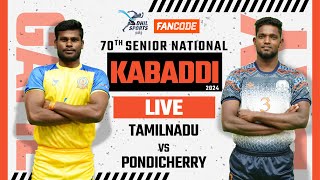 Tamilnadu Vs Pondicherry  70th Senior National Kabaddi Championship 2024  Court 02  Maharastra [upl. by Melantha]