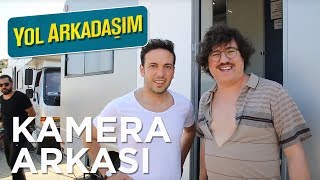 Yol Arkadaşım  Kamera Arkası [upl. by Mail]