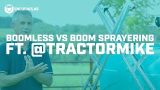 Boomless vs Boom Spraying ft TractorMike  Enduraplas [upl. by Pride]