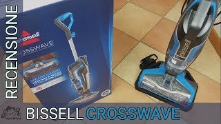 Bissell Crosswave  Recensione in italiano  Lavapavimenti 3 in 1  Aspira lava ed asciuga 💪 [upl. by Saval]