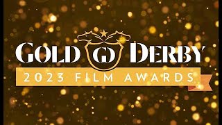 2023 Gold Derby Film Awards Winners Ceremony with 20 Exciting Acceptance Speeches [upl. by Carena]