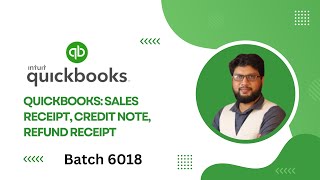 Quickbooks Sales Receipt Credit Note Refund Receipt [upl. by Frank]