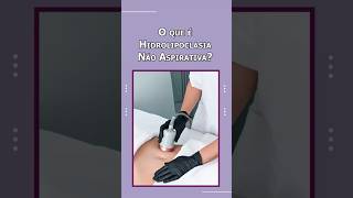 O que é Hidrolipoclasia não aspirativa estética ultrassom gordura [upl. by Mihcaoj]