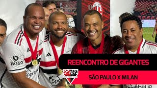 REENCONTRO DE GIGANTES Bastidores de São Paulo x Milan [upl. by Nyvar]