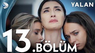 Yalan 13 Bölüm I Full Bölüm [upl. by Eelta394]