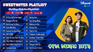 Sweetnotes Nonstop Playlist 2024 💖 Sweetnotes Bagong OPM Love Songs 2024 🎶 Hits OPM Love Songs 2024 [upl. by Anirtik272]