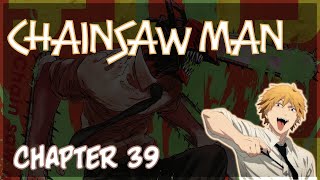 Chainsaw Man Chapter 39 😈Manga Reads [upl. by Karlotte]