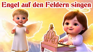 Engel auf den Feldern singen 👼 Himmlisches Weihnachtslied zum Mitsingen für die ganze Familie 🌄 [upl. by Enilehcim]