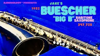 saxocology presents a 1952 BUESCHER BIG B aristocrat bari [upl. by Yenreit]