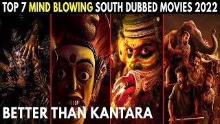 Top 7 Mind Blowing South Dubbed Movies 2022 Better Than Kantara [upl. by Rolyak12]