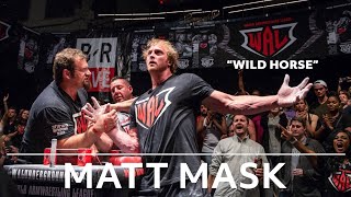 Matt Mask WAL career highlights  Armwrestlings quotWild Horsequot [upl. by Khan269]