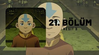 Avatar Son Hav Bükücü  21 Bölüm 3 Kesit [upl. by Salvucci]