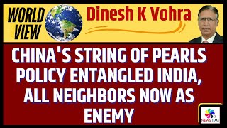 Chinas String of Pearls Policy Entangled India All Neighbors now as Enemy [upl. by Esyahc]