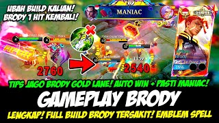 CARA MAIN BRODY AP BREN  TIPS JAGO BRODY GOLD LANE❗BUILD BRODY TERSAKIT 2024❗GAMEPLAY BRODY M5 [upl. by Atsahc]