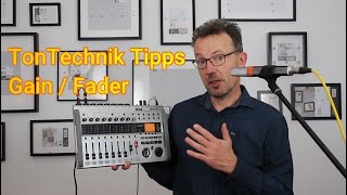 TonTechnik Tipps 4 Gain und Fader am Mischpult richtig einstellen [upl. by Gipsy]