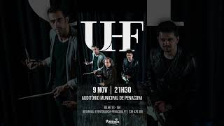 UHF  Próximos concertos Felgueiras Penacova e Porto uhf45anos musicaportuguesa [upl. by Ahsemad]