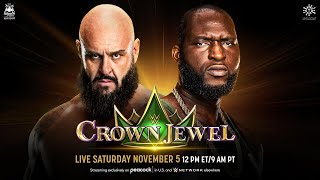 WWE Crown Jewel 2022  Braun Strowman vs Omos [upl. by Vernor850]