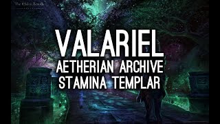 Valariel Aetherian Archive Stamina Templar  Morrowind ESO [upl. by Rapp]