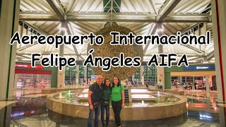 Aereopuerto Internacional Felipe Ángeles AIFA [upl. by Lil]