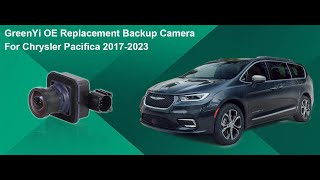 68227397AH GreenYi OE Backup Camera for Chrysler Pacifica 20172023 [upl. by Nolyk403]