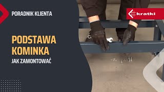 Jak zamontować podstawę kominka KRATKI [upl. by Fesuy]