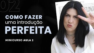 Como fazer uma introdução perfeita usando modelos  MINICURSO AULA 02 [upl. by Aire]