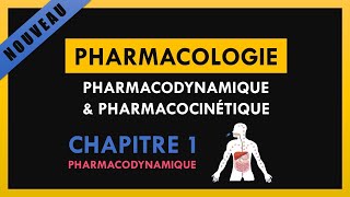 Pharmacodynamique Et Pharmacocinétique  Chapitre 1  Pharmacodynamique [upl. by Okiram]