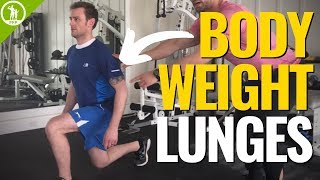 How To Do Bodyweight Lunges — LUNGE TUTORIAL amp FORM [upl. by Adierf390]