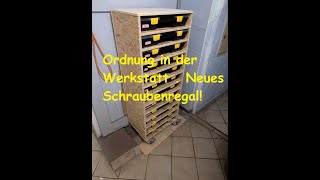 Ordnung in der Werkstatt  Neues Schraubenregal [upl. by Kcyred]