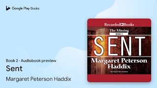 Sent Book 2 by Margaret Peterson Haddix · Audiobook preview [upl. by Adele]