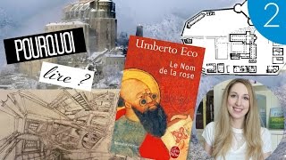 Pourquoi Lire 2  Le Nom de la rose Umberto Eco [upl. by Eiroc]