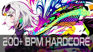 200 BPM Hardcore Mix  𝙃𝙮𝙥𝙚𝙧 𝙑𝙞𝙗𝙚 [upl. by Bum]