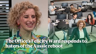 The Offices Felicity Ward responds to haters of the Aussie reboot  Yahoo Australia [upl. by Chane]