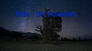 Enya  the humming [upl. by Neleb]