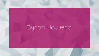 Byron Howard  appearance [upl. by Niliac]