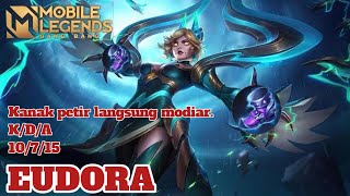 EUDORA GamePlay Kenak Peter Eudora langsung modar Mobile Legend BB [upl. by Fellows]